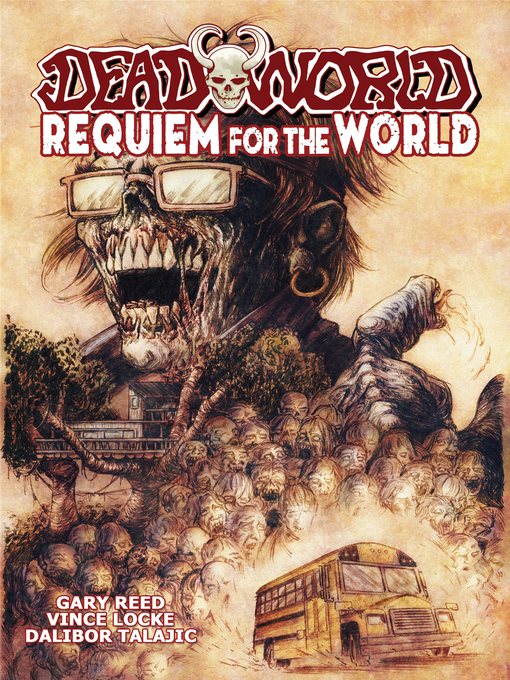Title details for Deadworld: Requiem for the World by Gary Reed - Available
